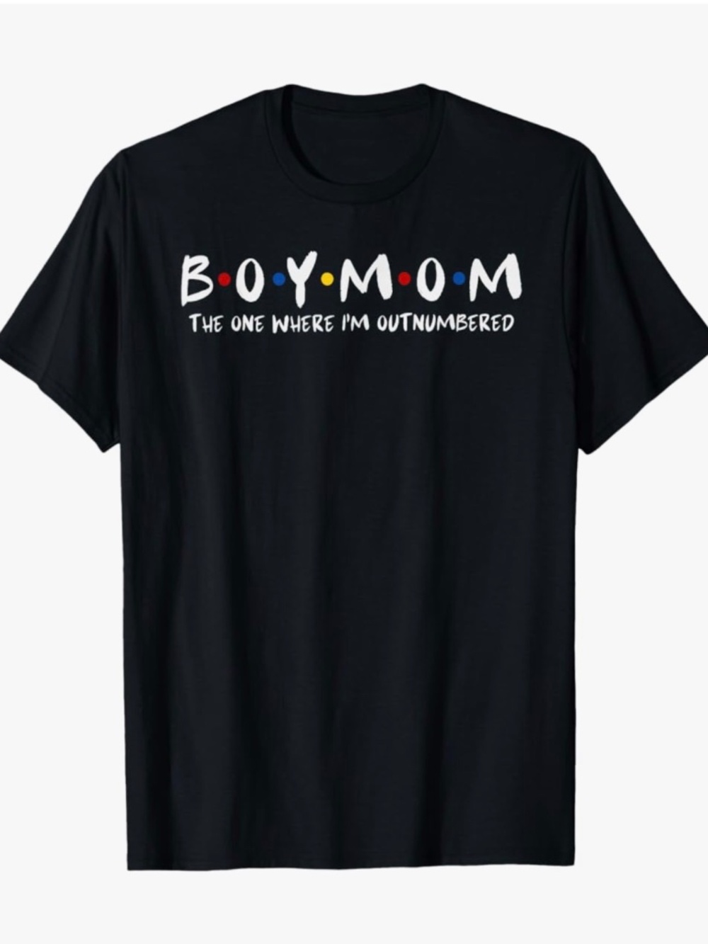 Boy mom T-Shirt